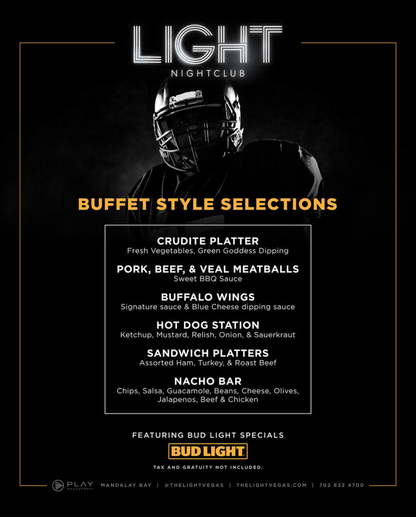 LIGHT Nightclub Big Game Viewing Party buffet style selections.