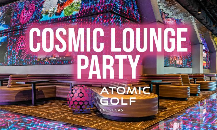 Atomic Golf - Cosmic Lounge Party